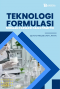 Teknologi Formulasi Sediaan Farmasi dan Kosmetik