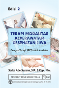 Terapi Modalitas Keperawatan Kesehatan Jiwa dengan Terapi SEFT untuk Ansietas