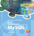 Tuntunan Praktis Belajar Database Menggunakan MySQL