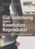 Gizi Seimbang dalam Kesehatan Reproduksi