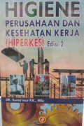 Higiene Perusahaan dan Kesehatan Kerja (HIPERKES) edisi 2