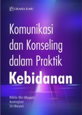 Komunikasi dan Konseling dalam Praktik Kebidanan