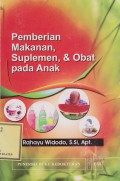 Pemberian Makanan, Suplemen, & obat pada anak